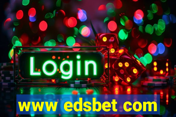 www edsbet com